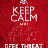 Keep Calm And Geek Threat